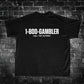 1-800-Gambler Tee